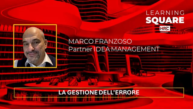 L’approccio sistemico all’errore IDEA MANAGEMENT